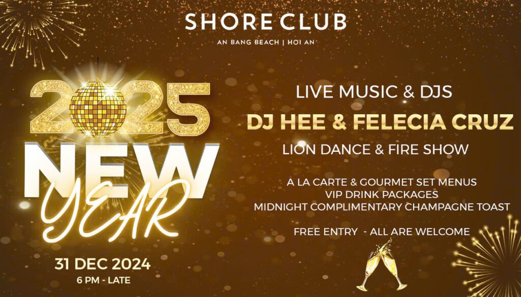 Event banner for New Year's Eve 2024 at Shore Club, An Bang Beach, Hoi An, Vietnam, featuring live music, DJs, fire shows, lion dances, and midnight fireworks.
